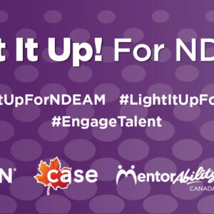 Light It Up! For NDEAM graphic. Title and hashtags #LightItUpForNDEAM #LightItUpForDEAM #EngageTalent in white text against a purple patterned background. There are four logos across the bottom. From left to right, the ODEN logo, the Canadian Association for Supported Employment logo, the MentorAbility Canada logo and the Jobs Ability Canada logo.